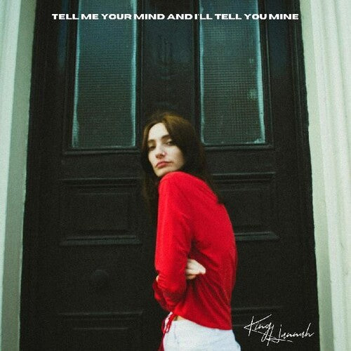 King Hannah/Tell Me Your Mind and I'll Tell You Mine [LP]