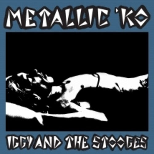Iggy and the Stooges/Metallic K.O. (50th Anniversary Limited Blue Vinyl) [LP]