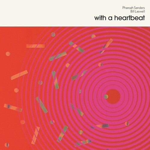 Sanders, Pharoah & Bill Laswell/With a Heartbeat [LP]