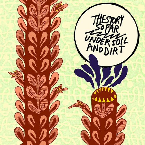 The Story So Far/Under Soil And Dirt (Yellow With Rainbow Splatter Vinyl) [LP]
