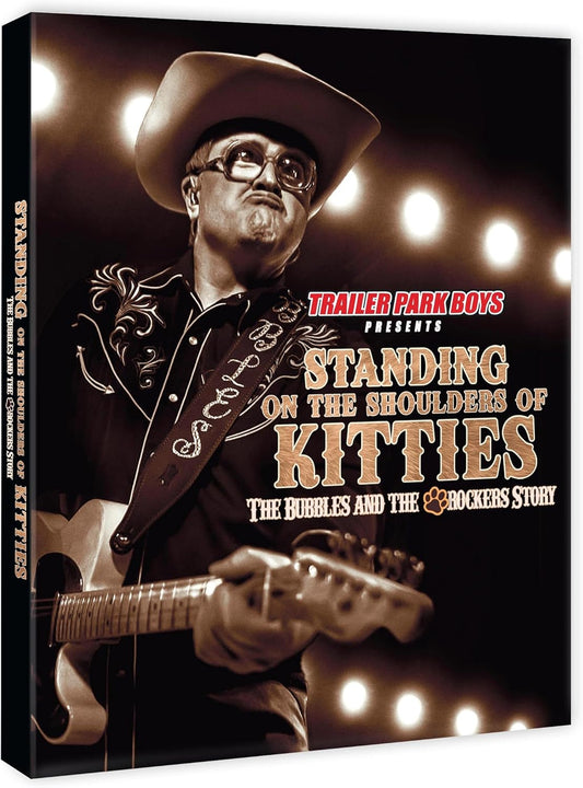 Trailer Park Boys Present: Standing On The Shoulders of Kitties [BluRay]